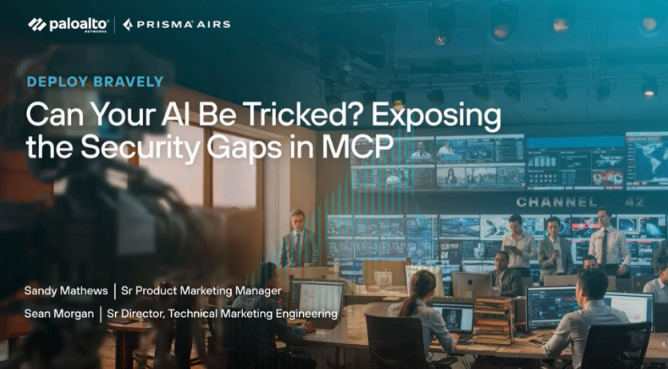 Session: Can Your AI Be Tricked? Exposing the Security Gaps in MCP.