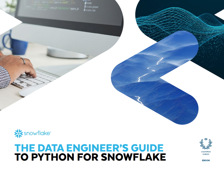 The Data Engineer’s Guide to Python for Snowflake