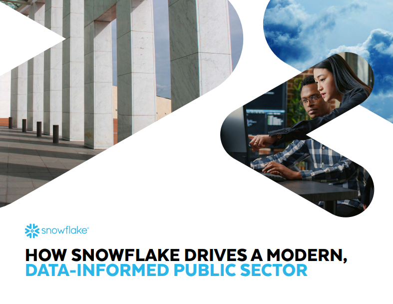 How Snowflake Drives a Modern, Data-Informed Public Sector