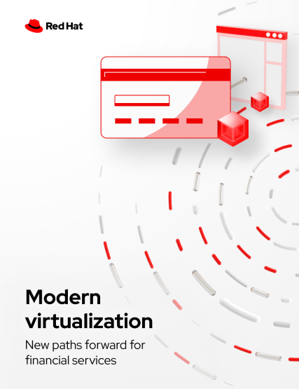 Modern virtualization - New paths forward for financial services